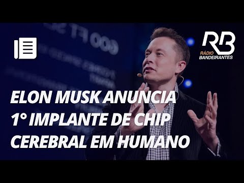 Neuralink, de Elon Musk, faz 1° implante de chip cerebral em humano