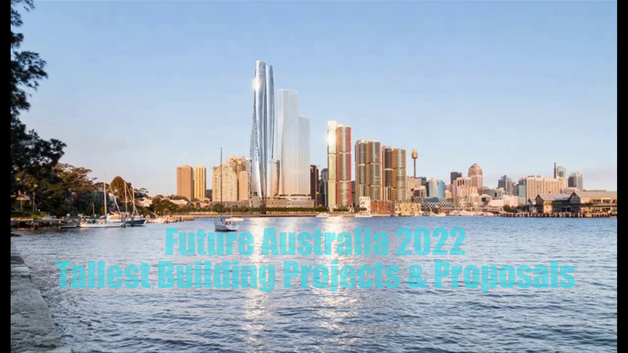 Future Australia 2018- 2022:Tallest Building projects & Proposals-Australia Skyline.