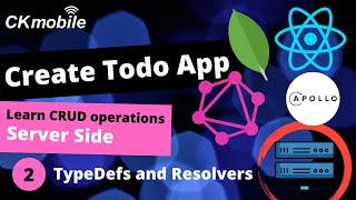 React, GraphQL, MongoDB and Apollo Server | Create a Todo App#2 Create  typedefs and resolvers files