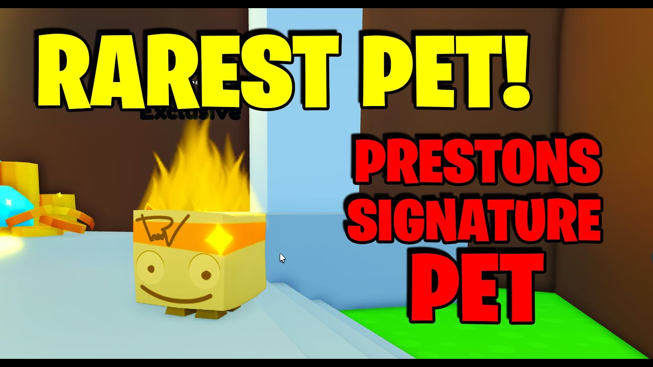 How to Get Prestons Signature Pet! Rarest Pet! Pet Simulator X