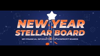New Year, Stellar Board: Key Financial Information for Nonprofit Boards