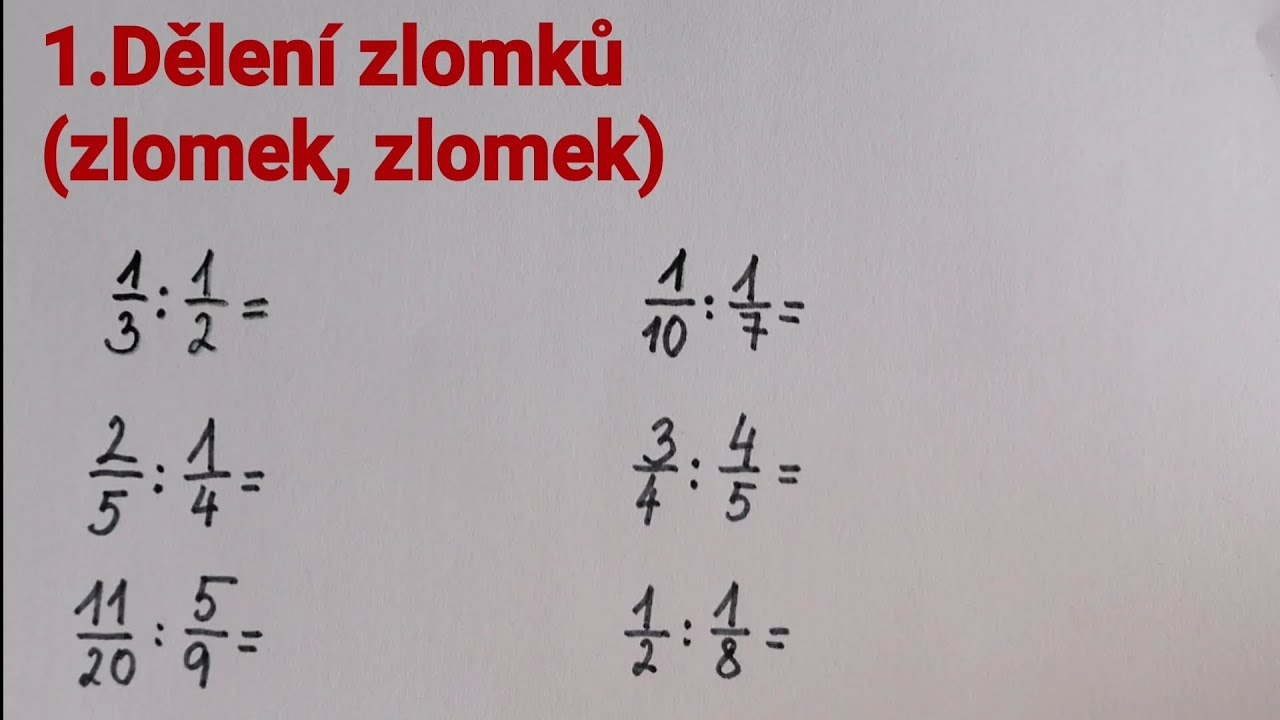 1.Dělení zlomků (zlomek, zlomek)
