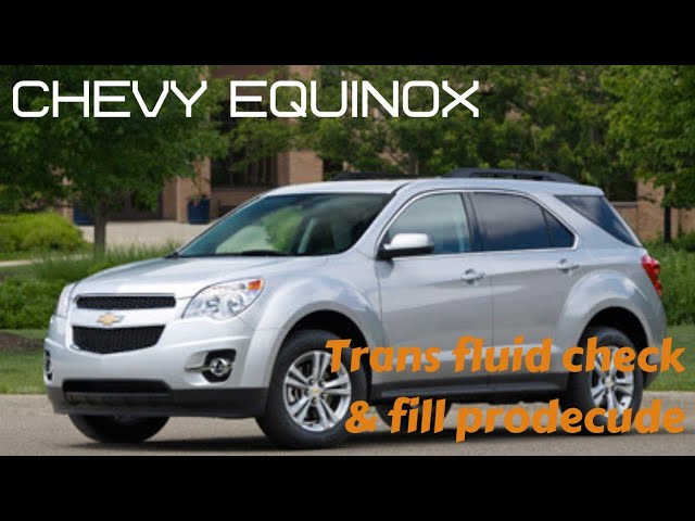 2015 chevy equinox transmission fluid check - ronnie-ittner