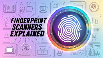 Fingerprint Scanners Explained