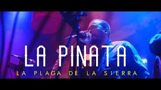 Video thumbnail of "La Piñata (En Vivo) - La Plaga De La Sierra 2018 (4k)"