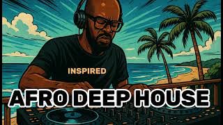 Deep & Soulful Afro House 2025  Black Coffee x Adam Port Inspired Summer Set