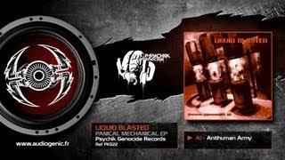 LIQUID BLASTED - A1 - ANTIHUMAN ARMY - PANICAL MECHANICAL - PKG22