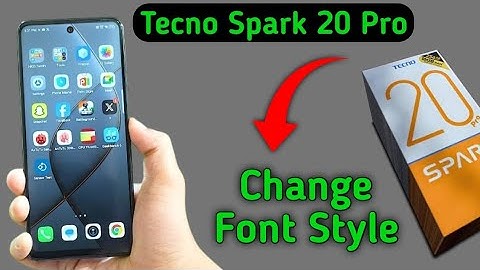Tecno Spark 20 Pro change font, how to download and set unique font style in tecno, font settings