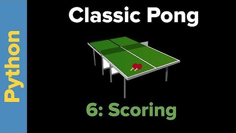 Python Game Programming Tutorial: Pong Part 6 Scoring