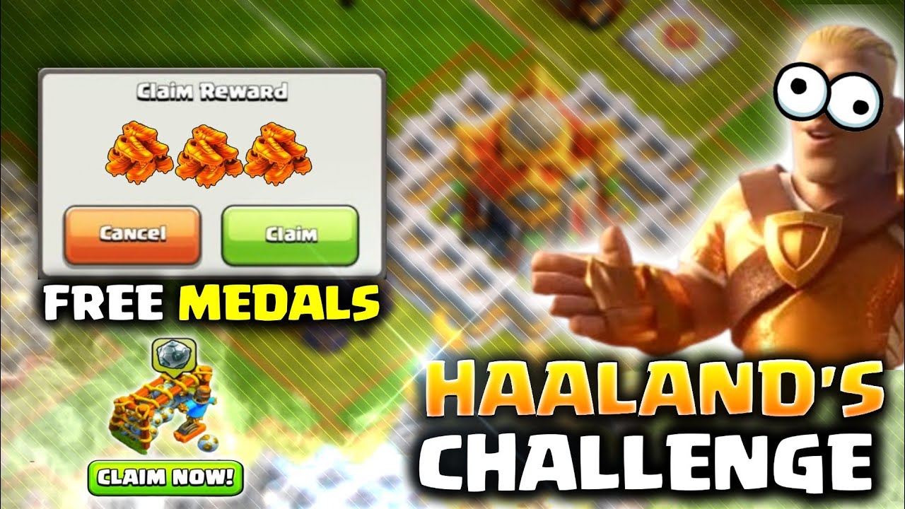 CLASH OF CLANS NEW HAALAND'S CHALLENGE EVENT! GET FREE TOKENS AND MANY MORE REWARDS IN HINDI 2024