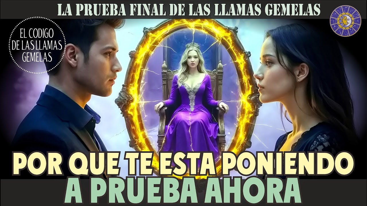 🔥 ¡Llamas Gemelas, prepárense! Lo Divino Masculino les pondrá a prueba antes de la Unión