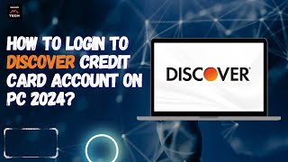 How to Login to Discover Credit Card Account on PC 2024