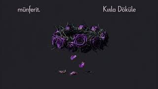münferit - Kırıla Döküle (Lyric Video)