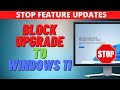 Block Upgrade To Windows 11