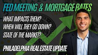 Why Are Interest Rates Up Philadelphia Real Estate Market Update | August 2026