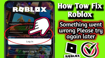 Roblox Something Went Wrong Please Try Again Later error while Login 2025