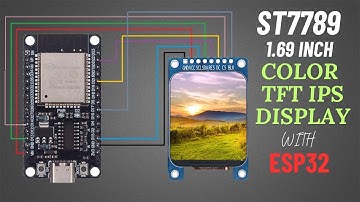 How to use 1.69 inch color TFT IPS Display (240x280 ST7789) with ESP32 | Example Code