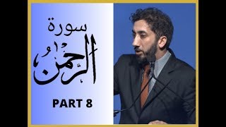 (URDU) Part 8 | Surah Rahman | Nouman Ali Khan Tafseer