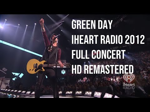 Green Day - iHeartRadio 2012 Full Concert HD (Remastered)