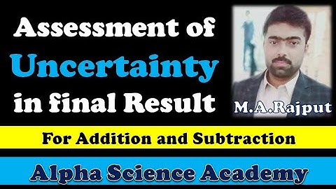 How to find uncertainty in Addition and Subtraction?