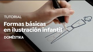 TUTORIAL Dibujo | Formas básicas en Ilustración Infantil | Jimena S. Sarquiz | Domestika