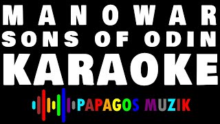 MANOWAR - SONS OF ODIN - KARAOKE INSTRUMENTAL - PAPAGOS MUZIK