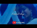 Siru Thoduthalile | Laadam | Love WhatsApp status | Charmy | Karuvayan editzz |