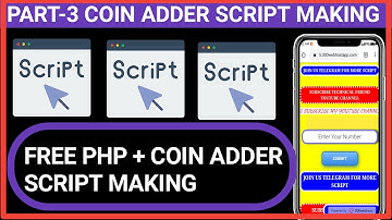 |Part- 3| Coin Adder Script making | Free php | Unlimited coin Adder | Technical Friend