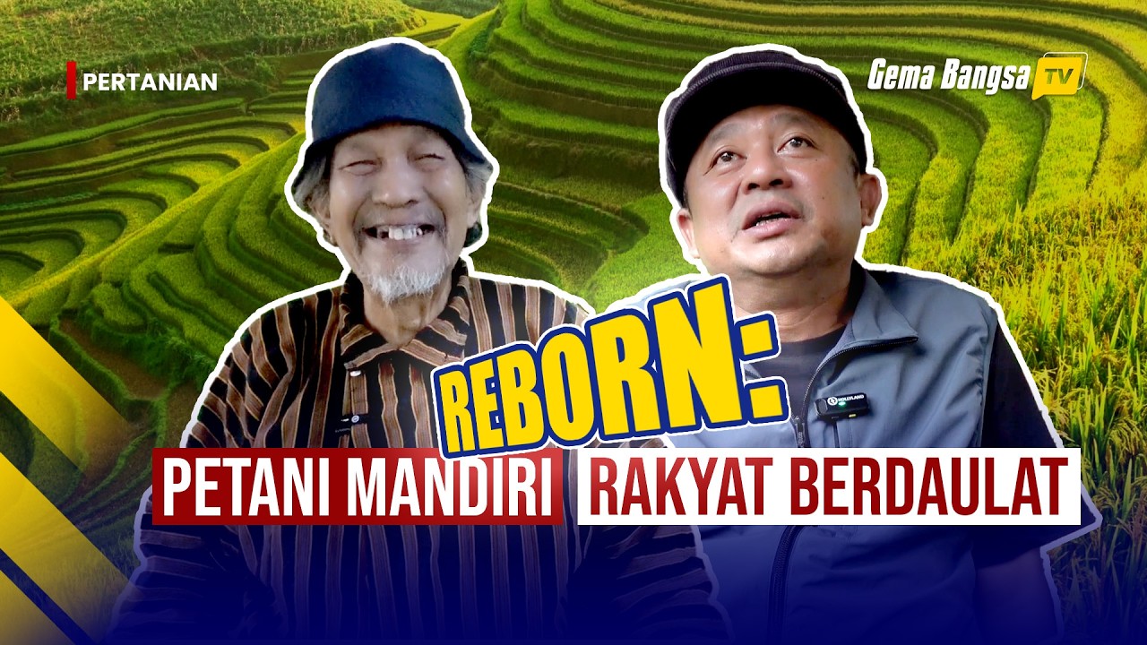 REBORN: Petani Mandiri, Rakyat Berdaulat | Membangun Kedaulatan dari Sawah dan Ladang