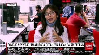 Virus Corona Kini Bisa Menyebar Lewat Udara | COVID-19 UPDATE (13/7/20)