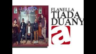 Flanella - Tiada Duanya