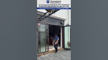 Cửa trượt quay Eurotech Vip 68 nẹp rời 8 0  hiện đại tinh tế  Sử dụng chốt tự động khoá thông minh