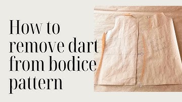 How to remove dart from bodice pattern