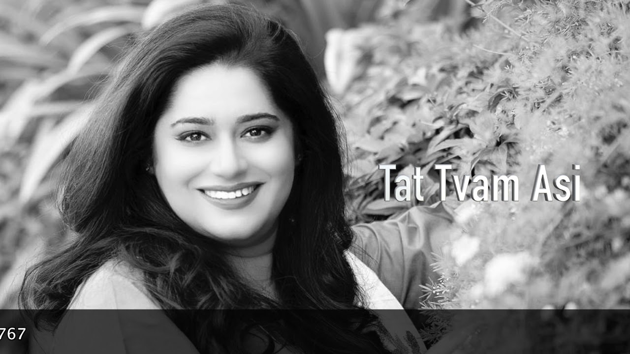 तत त वम अस Tat Tvam Asi Mantra Motivational Speaker Preeti Kandhari Youtube तत त वम अस Tat Tvam Asi Mantra Motivational Speaker Preeti Kandhari Youtube