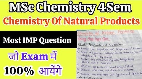 Most IMP Questions of Msc 4th Sem Chemistry of Natural Products which will come 100% in the exam