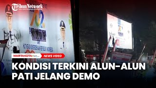 Kondisi Terkini Alun-alun Pati, Warga Pati Kini Desak Bupati Sudewo Lengser