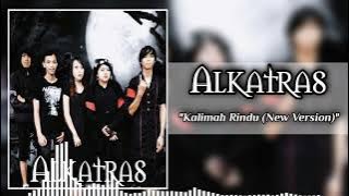 Band - Alkatras - Kalimah Rindu (New Version)