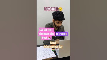 SSC CGL Tier-1 Oliveboard Live Mock 📚 15-17 Aug⏳ Low Score😥 #ssc #ssccgl #motivation