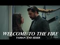 Yaman and Seher - Welcome to The Fire | Emanet | Legacy (Türkçe altyazılı/Legendada)