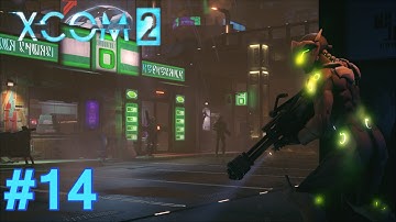 XCOM 2 + DLC & MODS | Part 14 | Ruled