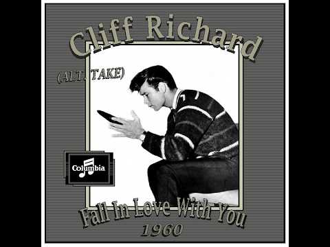 Cliff Richard - Fall In Love With You (Alt. Take) 1960