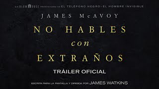 NO HABLES CON EXTRAÑOS I TRÁILER 1