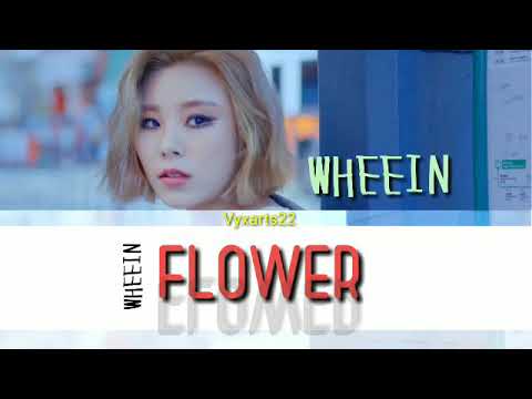 Flower (꽃) - Cover by Wheein (휘인) (Lyrics) (COLOR CODED/ROM/HAN/ENG)