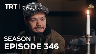 Payitaht Sultan Abdulhamid (Urdu dubbing by PTV) | Season 1 | Episode 346