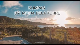 Kumpas - Moira Dela Torre (Lyrics)