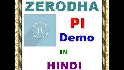 Zerodha PI in Hindi