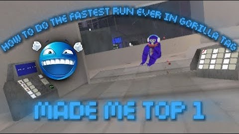 How To Do The FASTEST Run EVER In Gorilla Tag
