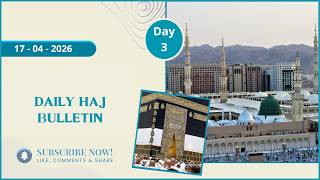 Daily Haj Bulletin 17-04-2026