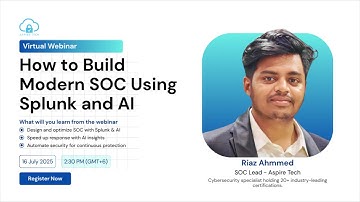 Webinar - How to Build Modern SOC Using Splunk and AI