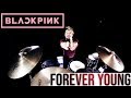 Download BLACKPINK - 'Forever Young' (Drum Remix) BLACKPINK - 'Forever Young' (Drum Remix)